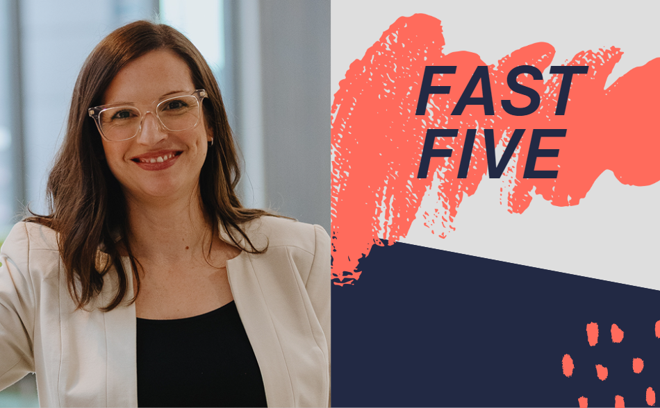 Fast Five with Director, Brand, Marketing, Communications Nicole Swanson